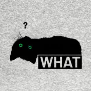 What Cat Design T-Shirt